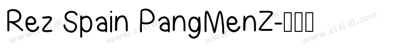 Rez Spain PangMenZ字体转换